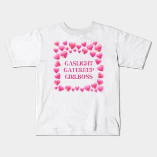 gaslight gatekeep girlboss Kids T-Shirt